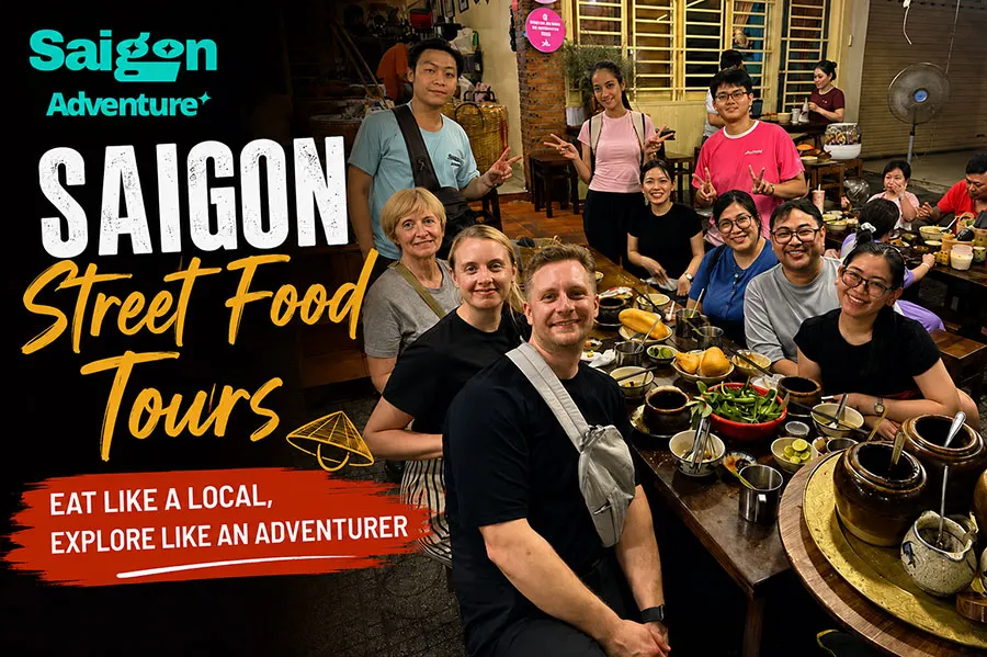 Best Ho Chi Minh City Tours for Families, Couples and Solo Travelers 11 Experience the best street food in Vietnam with local dishes, friendly people, and authentic Saigon nightlife.