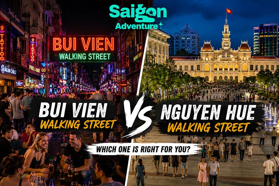 Is Bui Vien Walking Street Worth Visiting? A Local's Ho Chi Minh City Tour Guide 11 Compare Bui Vien Walking Street and Nguyen Hue Walking Street in Ho Chi Minh City