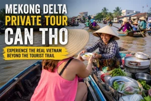Mekong Delta Private Tour Can Tho Experience the Real Vietnam Beyond the Tourist Trail