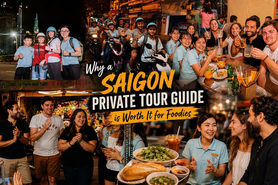 Why a Private Tour Guide Saigon is Worth It for Foodies