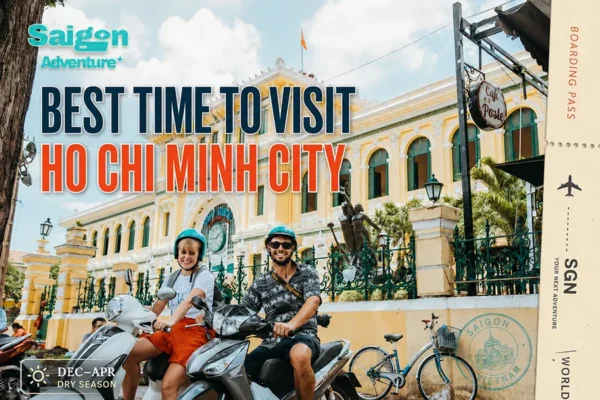 Best Time to Visit Ho Chi Minh City: Weather, Festivals and Crowds