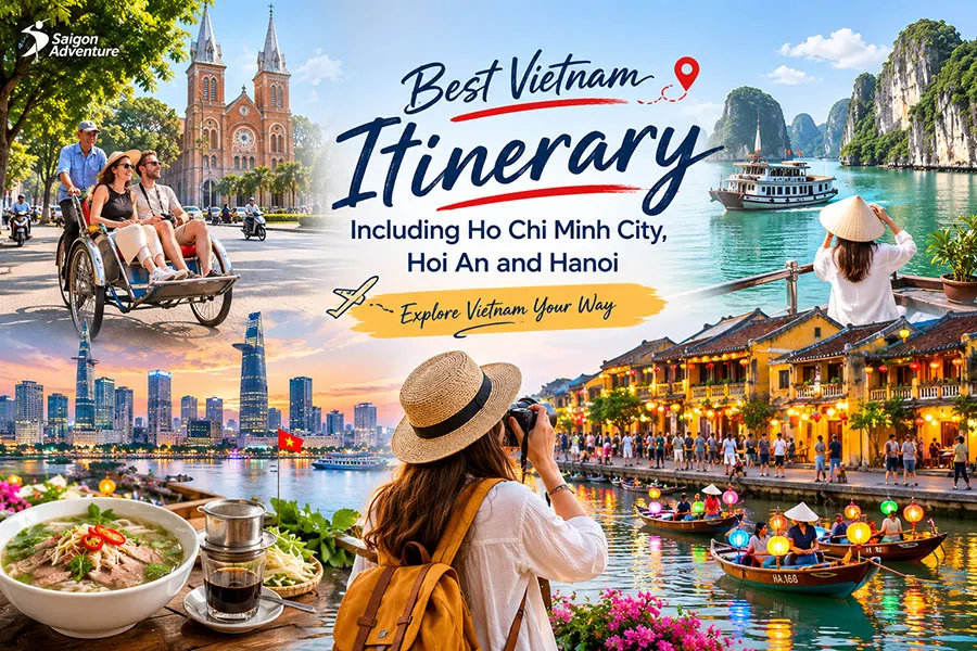 Best Vietnam itinerary including Ho Chi Minh City