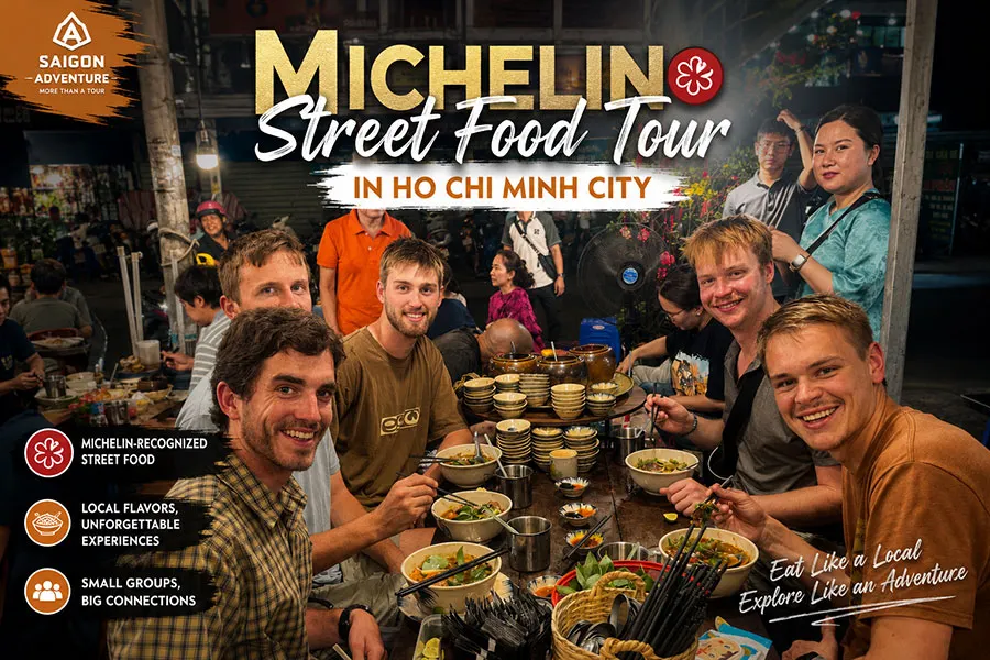 Saigon Adventure Michelin Street Food Tour featuring authentic local cuisine in Ho Chi Minh City