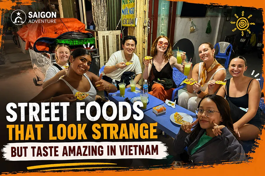 Street Foods That Look Strange but Taste Amazing in Vietnam 1 Street Foods That Look Strange but Taste Amazing in Vietnam - international tourists enjoying authentic Vietnamese street food with Saigon Adventure in Ho Chi Minh City