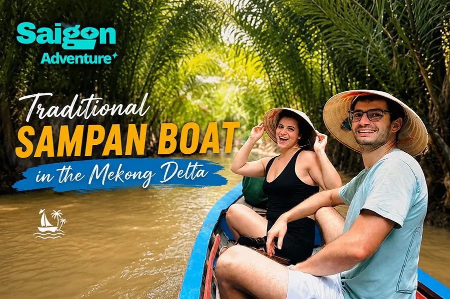 What to Wear on a Mekong Delta Day Tour: Clothing & Packing Tips 5 Traditional sampan boat ride in the Mekong Delta with happy travelers exploring peaceful coconut canals and authentic river life in Vietnam.