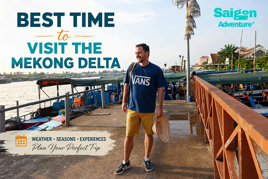 Best Time to Visit the Mekong Delta: Month-by-Month Guide 2 When should you visit the Mekong Delta for the best experience? Plan around the season that matches the scenery, weather and activities you want to enjoy.