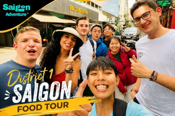 District 1 Saigon Food Tour: Taste Your Way Through the City Center