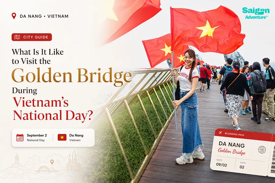 What Is It Like to Visit the Golden Bridge During Vietnam National Day? 2 Visiting the Golden Bridge in Da Nang during the September 2 National Day holiday