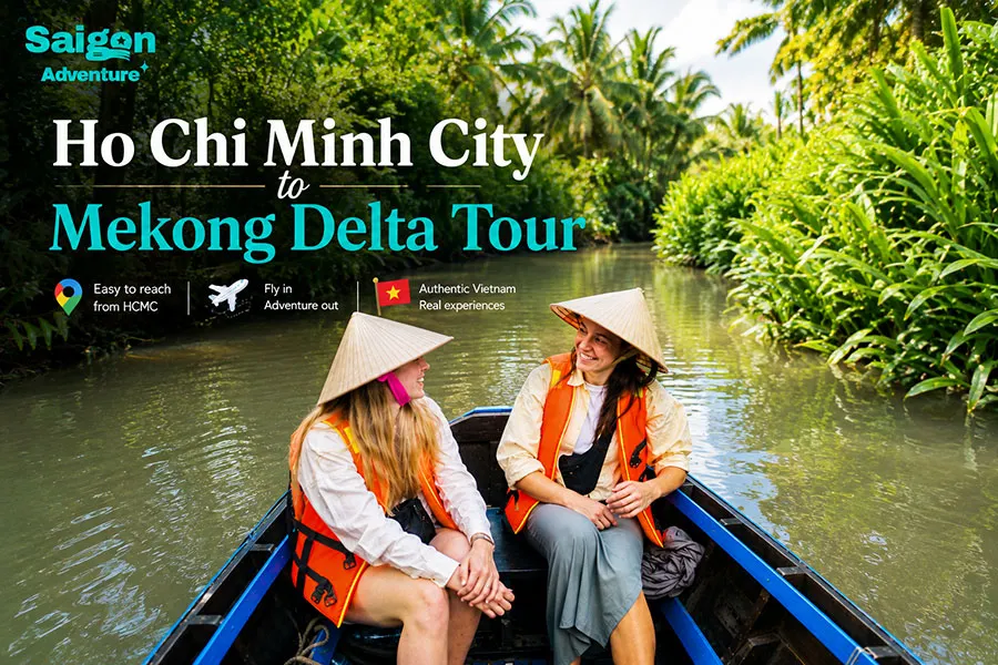 How to Get from Ho Chi Minh City to Mekong Delta: Complete Travel Guide 3 Explore the Mekong Delta from Ho Chi Minh City and experience local life along Vietnam’s peaceful waterways