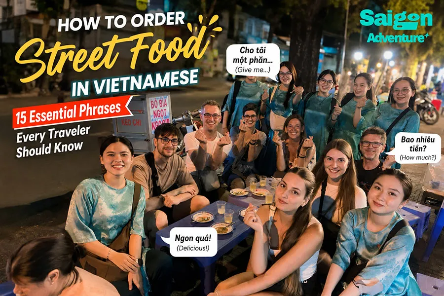How to Order Street Food in Vietnamese: 15 Essential Phrases Every Traveler Should Know 3 Ordering Vietnamese street food with confidence using simple local phrases