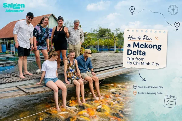 How to Plan a Mekong Delta Trip from Ho Chi Minh City