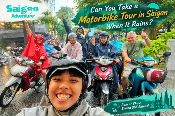 Can You Take a Motorbike Tour in Saigon When It Rains?