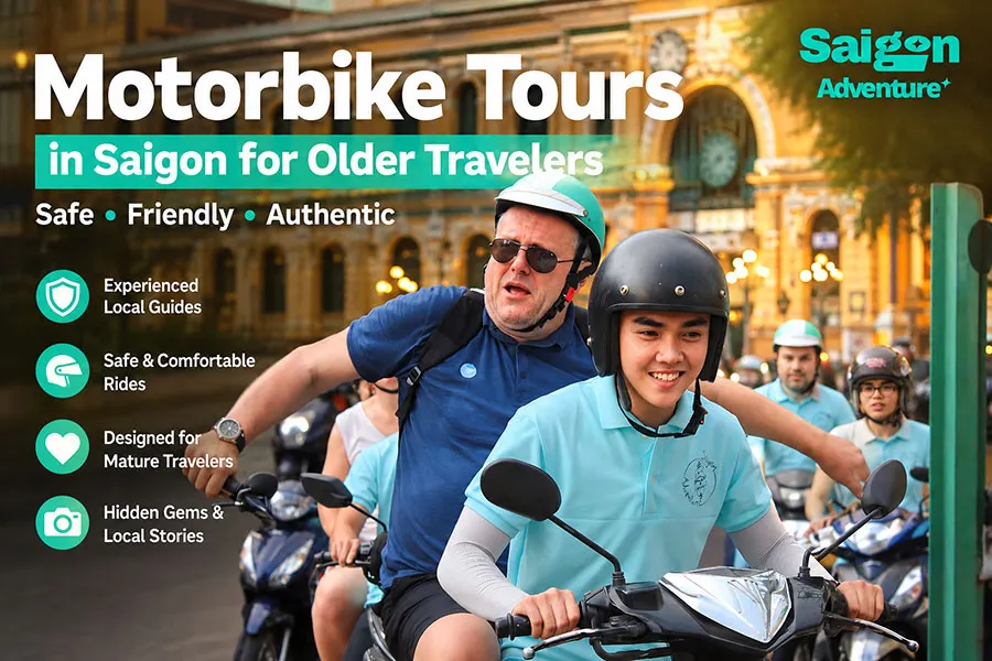Motorbike Tours in Saigon for Older Travelers: Safety, Comfort & Tips 1 Older traveler experiencing a safe and comfortable motorbike tour in Saigon
