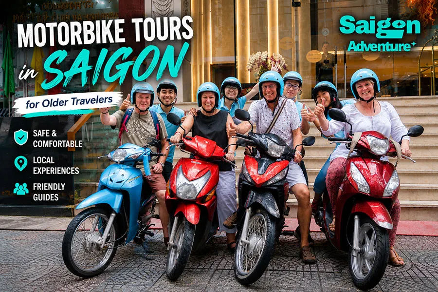 Motorbike Tours in Saigon for Older Travelers: Safety, Comfort & Tips 2 Best motorbike tours in Saigon for mature and senior travelers