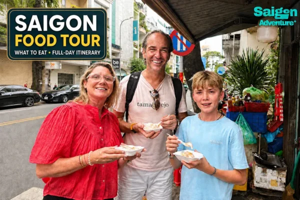 Saigon Food Tour: What to Eat and a Detailed Itinerary by Time of Day
