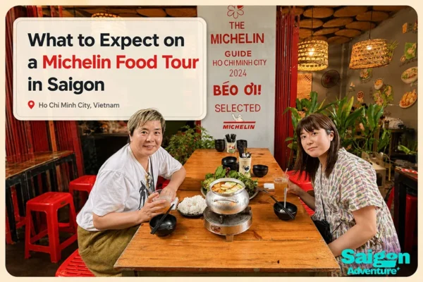 What to Expect on a Michelin Food Tour in Saigon
