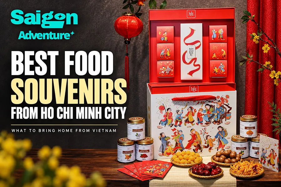 Best Food Souvenirs from Ho Chi Minh City: What to Bring Home from Vietnam 1 Best Vietnamese food souvenirs for travelers visiting Ho Chi Minh City