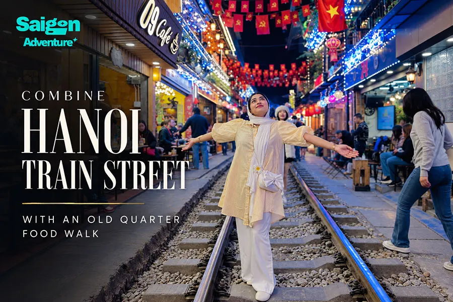 How to Combine Hanoi Train Street With an Old Quarter Food Walk 1 Visit Hanoi Train Street and continue to an Old Quarter food walk filled with authentic local dishes.