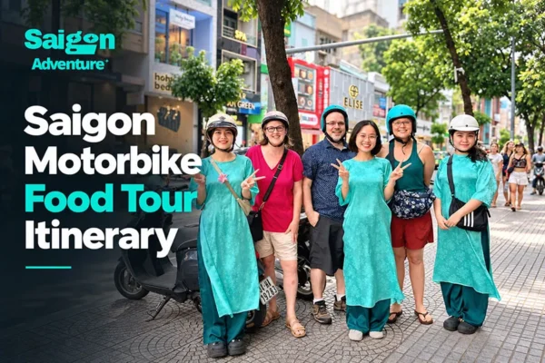 Saigon Motorbike Food Tour Itinerary: 8 Local Stops Beyond the Tourist Center