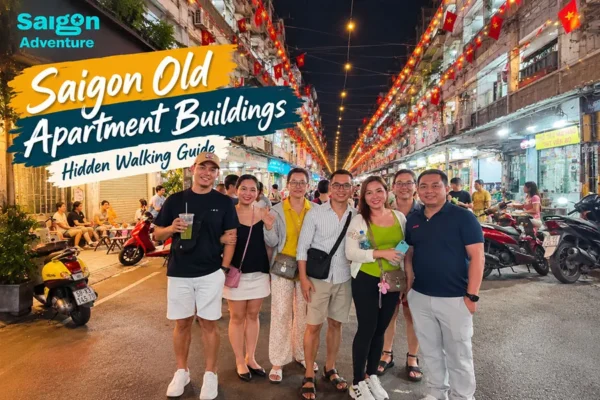 Saigon Old Apartment Buildings: A Walking Guide to Hidden City Life