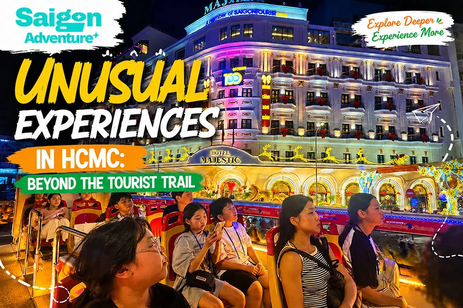 Unusual Experiences in HCMC with local guides discovering authentic Saigon nightlife, reserve your tour now