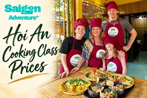 Hoi An Cooking Class Prices: What’s Included and What Costs Extra?