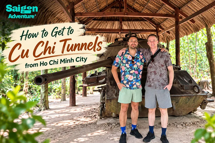 How to Get to Cu Chi Tunnels from Ho Chi Minh City: Bus, Grab, Taxi and Tour 2 Explore Vietnam's famous Cu Chi Tunnels with Saigon Adventure.