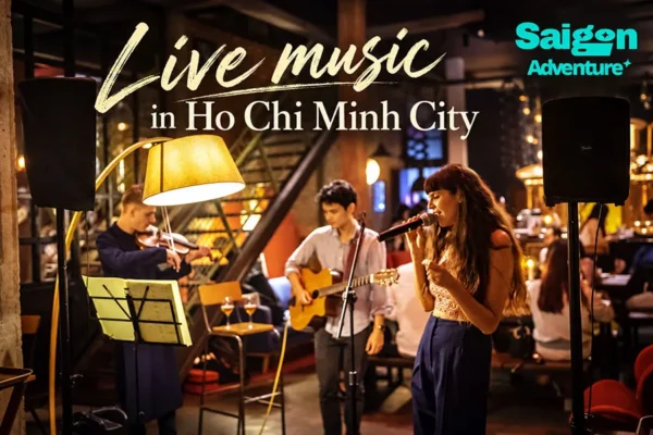 Live music in Ho Chi Minh City: Where to go beyond party bars