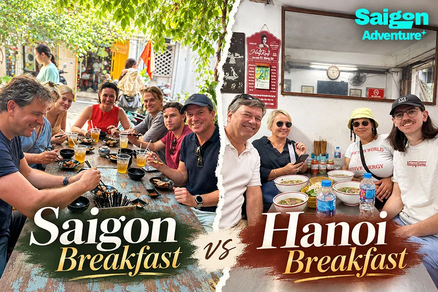 Saigon Breakfast vs Hanoi Breakfast: What’s Different? 1 Comparing Saigon and Hanoi breakfast is a simple way to understand Vietnam’s regional food culture