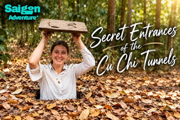 Secret Entrances of the Cu Chi Tunnels: How Were They Hidden?