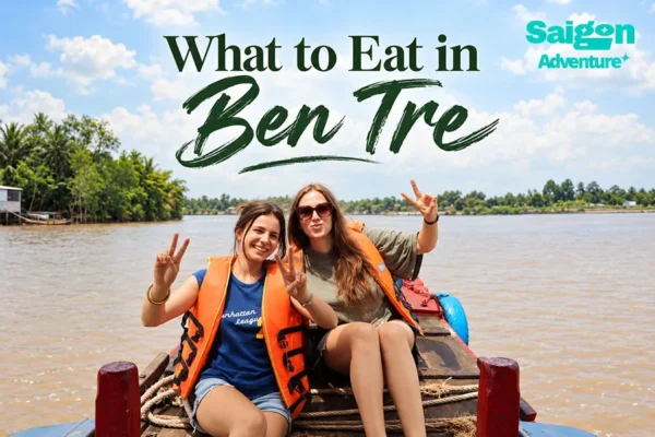 What to Eat in Ben Tre: 8 Local Foods Beyond Candy